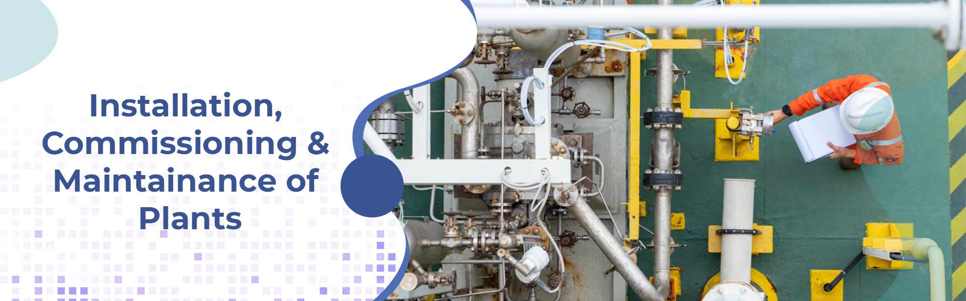 Installation,-Commissioning-&-Maintainance-of-Plants